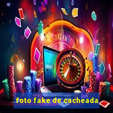 foto fake de cacheada